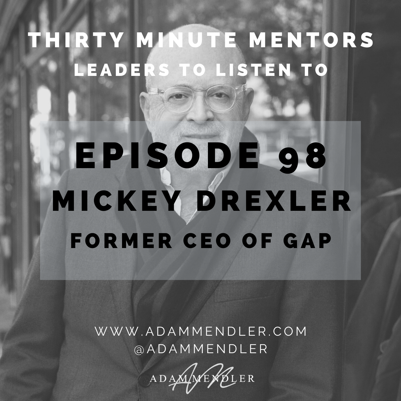 Episode98MickeyDrexler