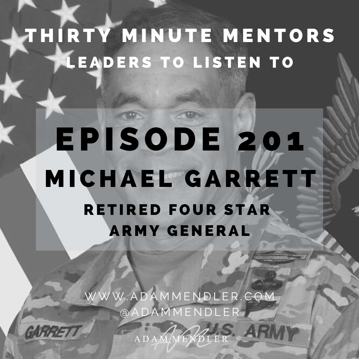Episode201GeneralMichaelGarrett