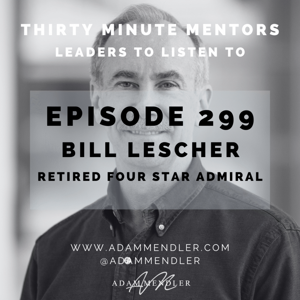 Episode 299 Admiral Bill Lescher