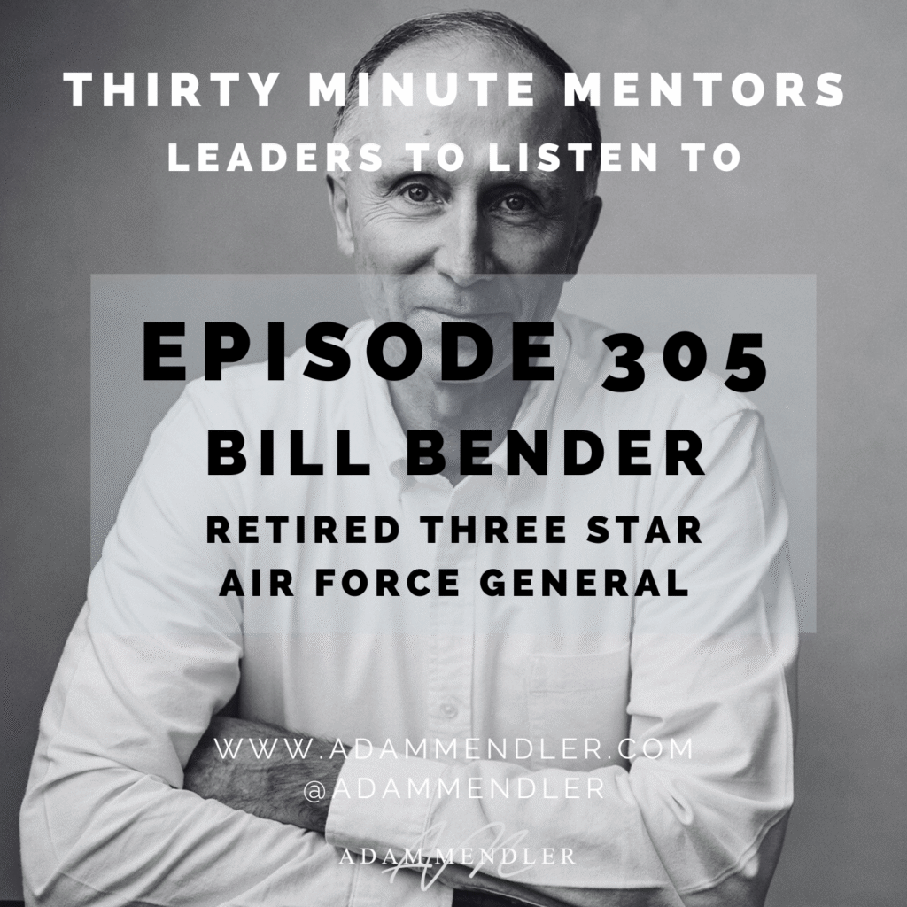 Episode 305 Lieutenant General William Bender