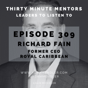 Episode 309 Richard Fain