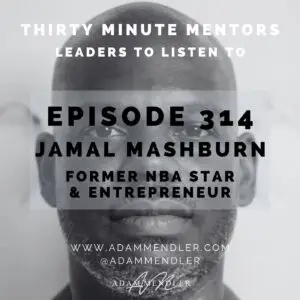 Episode 314 Jamal Mashburn