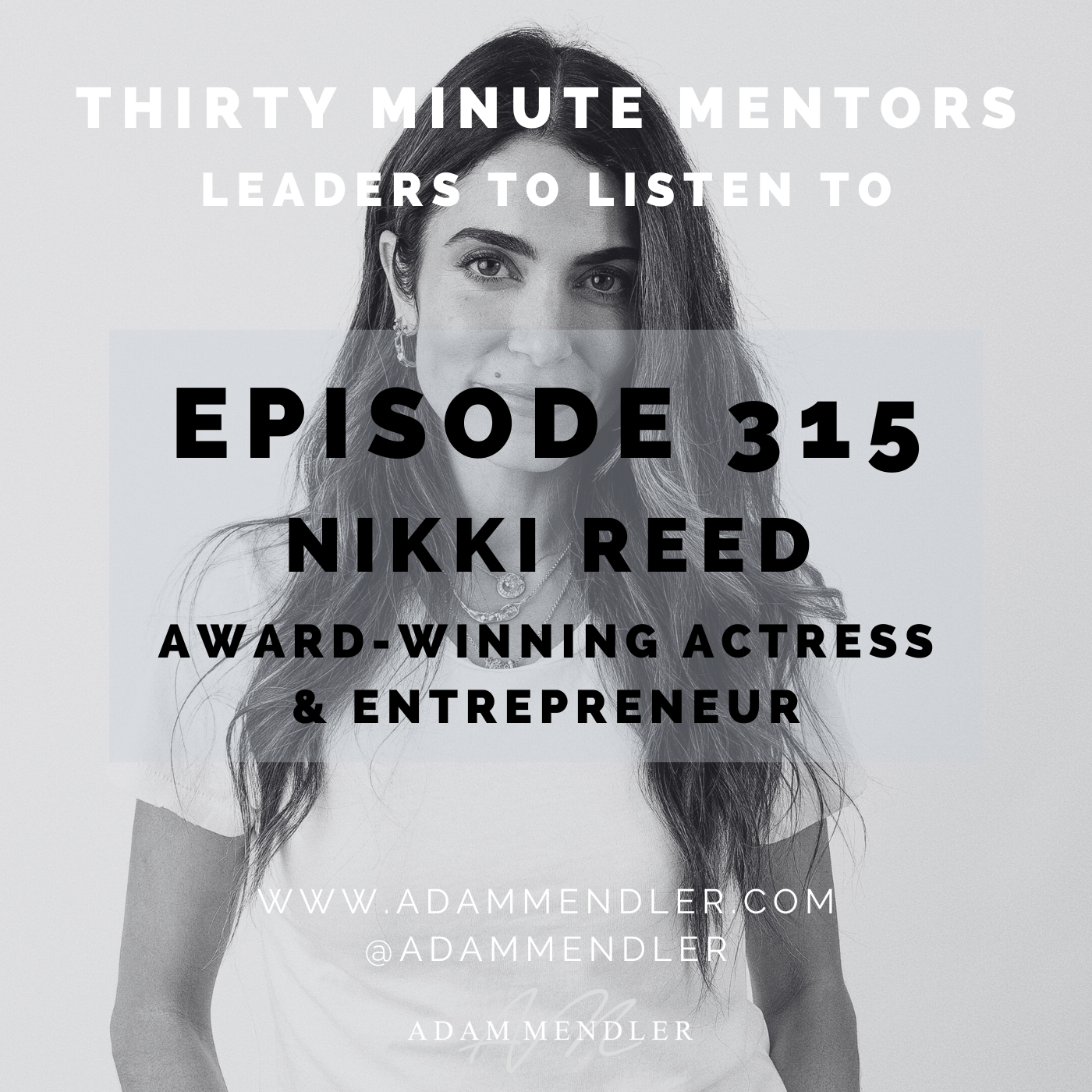 Episode 315 Nikki Reed