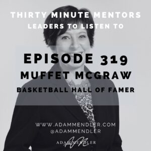 Episode 319 Muffet McGraw