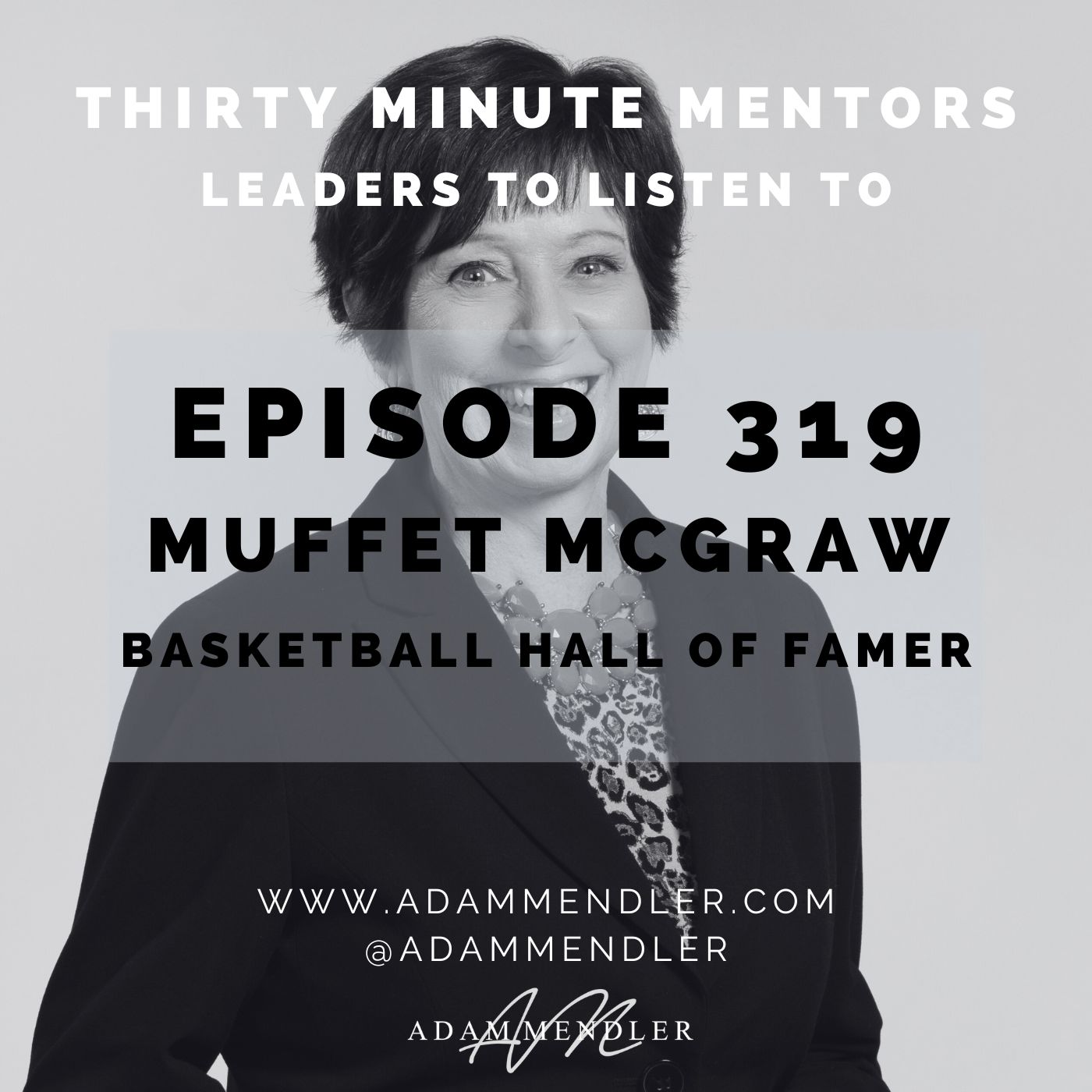 Episode 319 Muffet McGraw