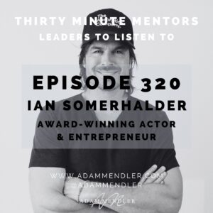 Episode 320 Ian Somerhalder