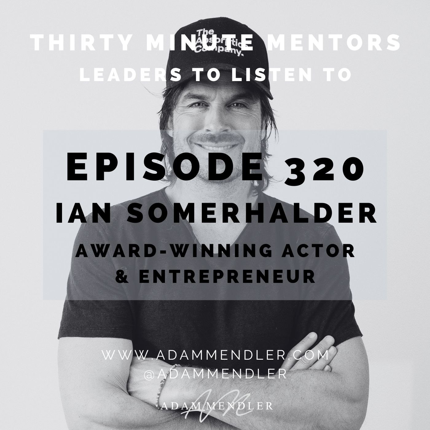 Episode 320 Ian Somerhalder