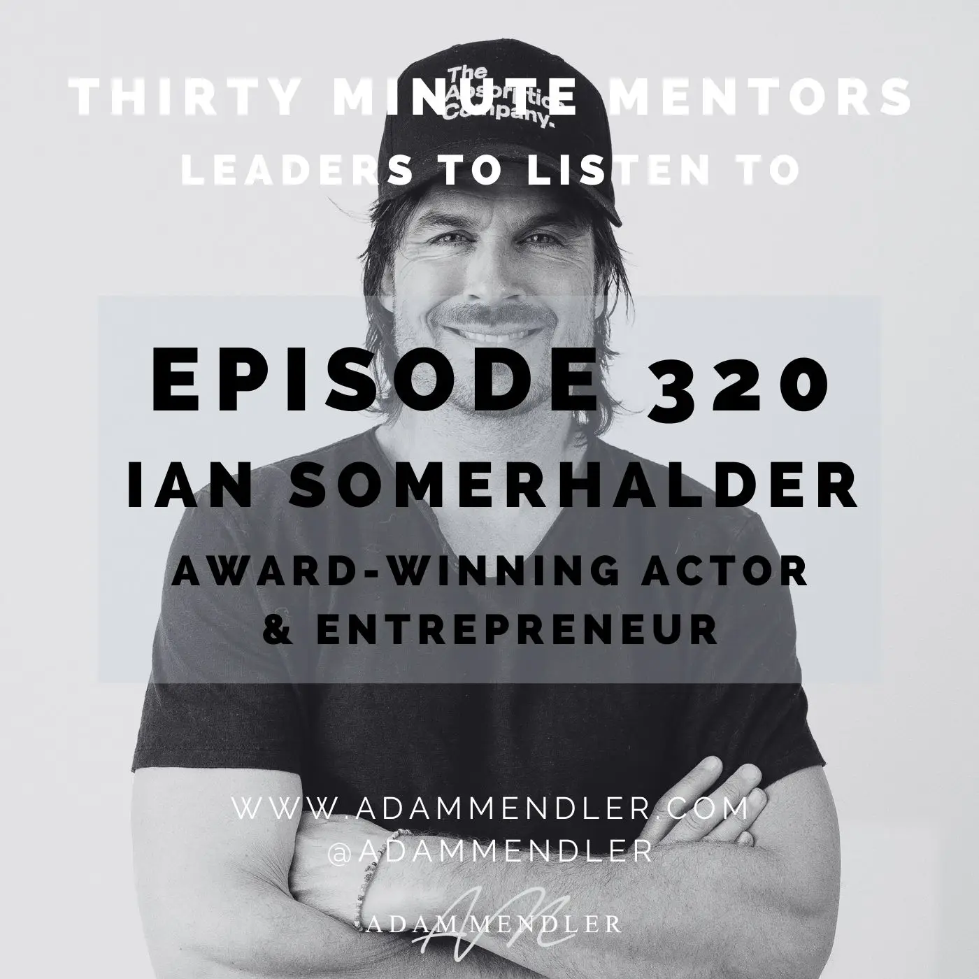 Episode 320 Ian Somerhalder