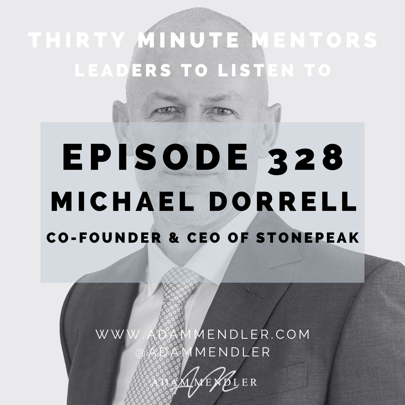 Episode 328 Michael Dorrell