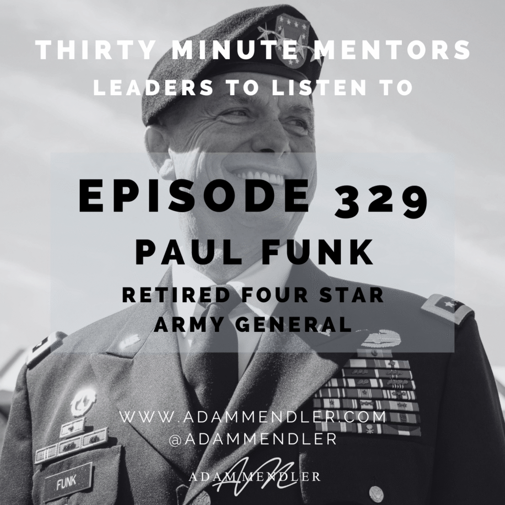 Episode 329 General Paul Funk