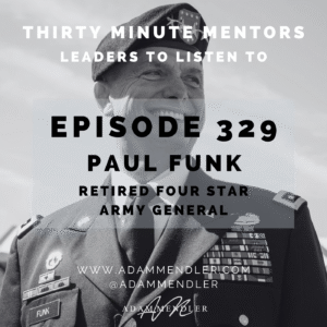 Episode 329 General Paul Funk