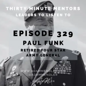 Episode 329 General Paul Funk