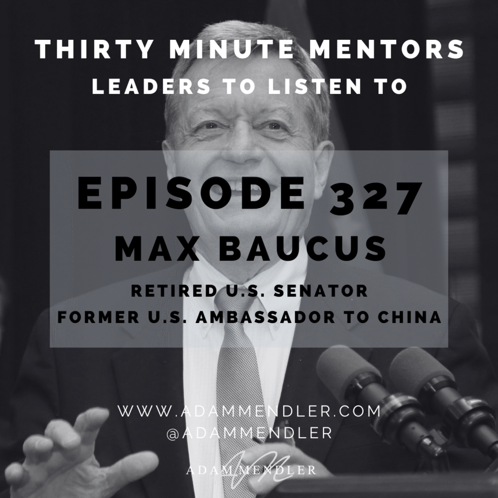 Episode 327 Max Baucus
