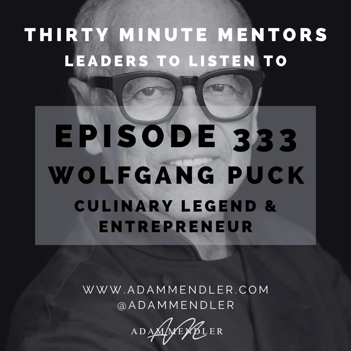 Episode 333 Wolfgang Puck