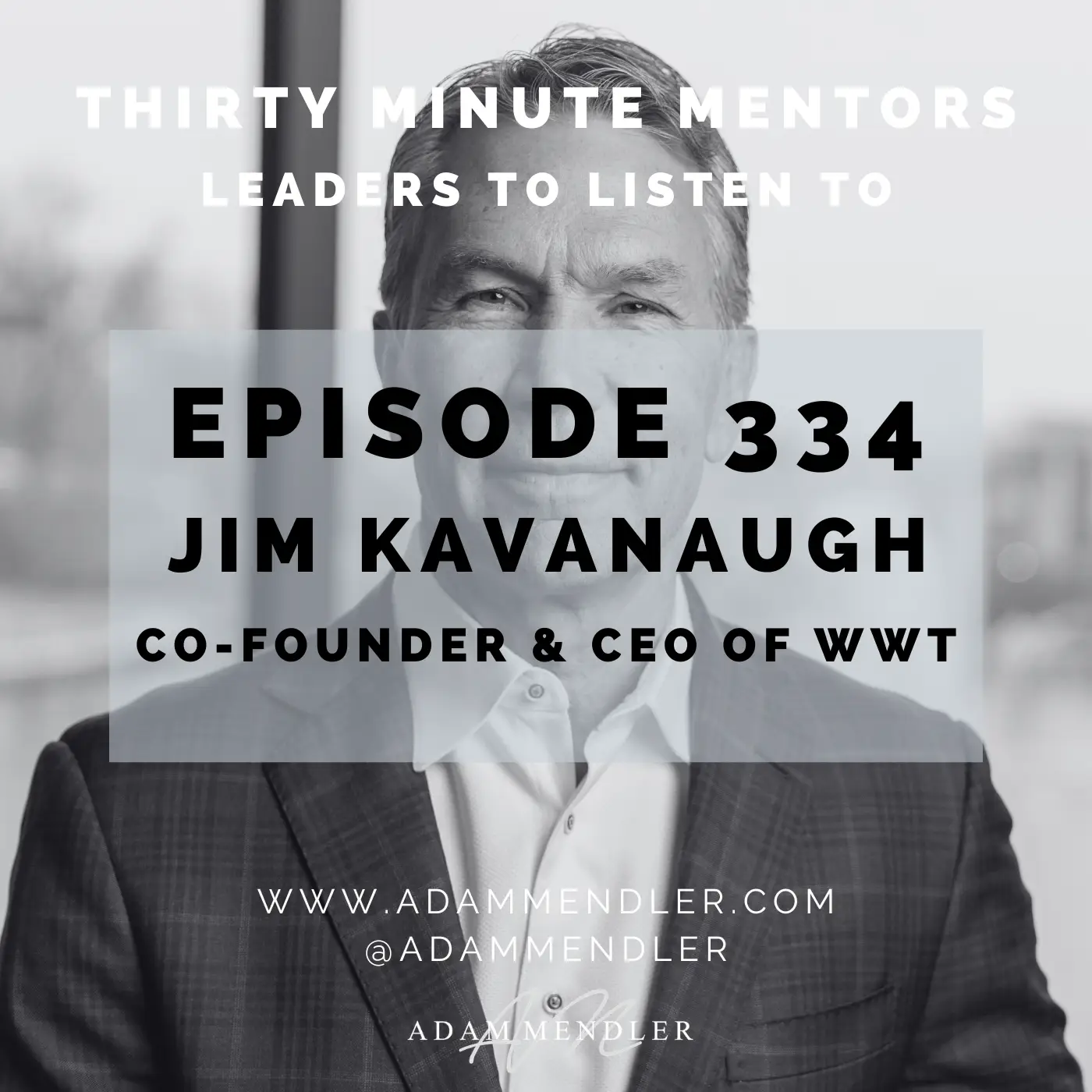 Episode 334 Jim Kavanaugh