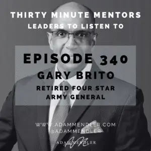 Episode 340 General Gary Brito