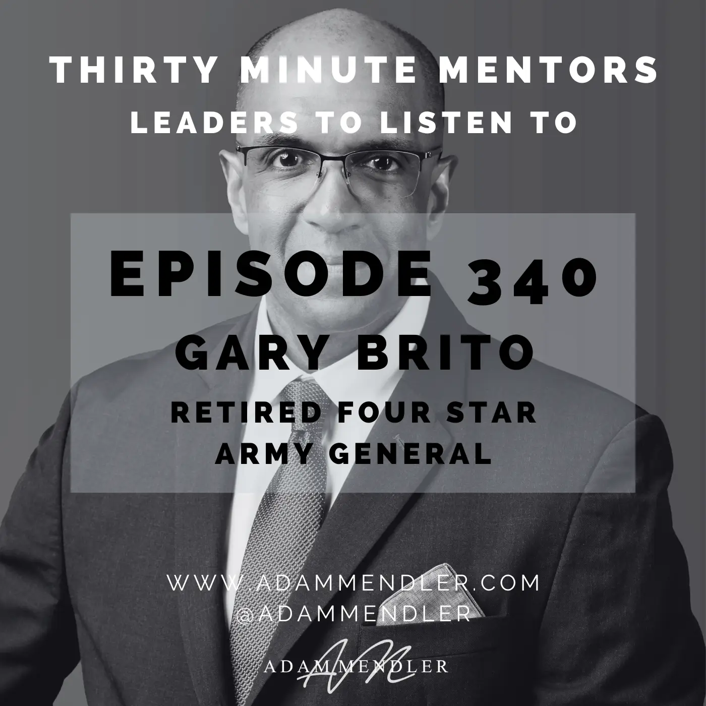 Episode 340 General Gary Brito