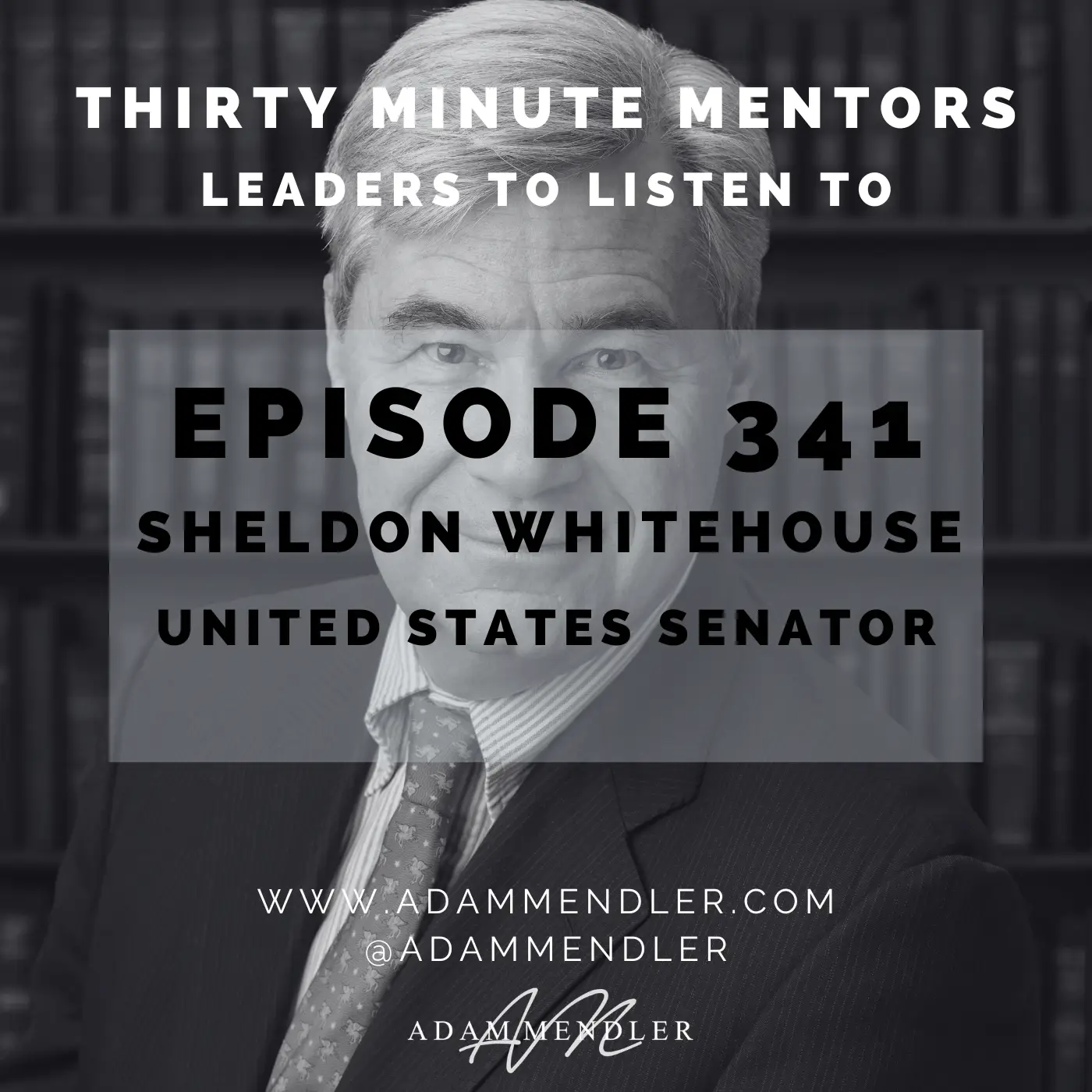 Episode 341 Senator Sheldon Whitehouse