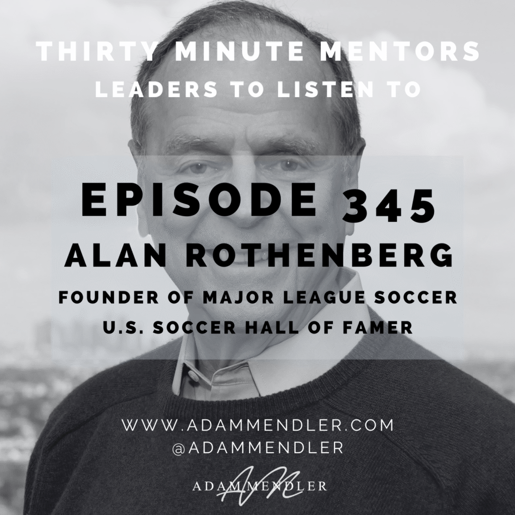 Episode 345 Alan Rothenberg