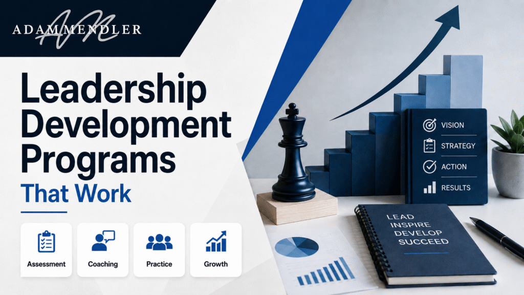 Leadership Development Programs That Work 1 Leadership Development Programs That Work