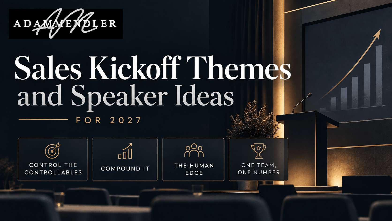 Sales kickoff themes and speaker ideas for 2027 with a keynote stage, growth chart, and sales theme examples.