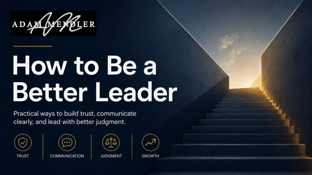 How to Be a Better Leader in 2026 1 how to be a better leader